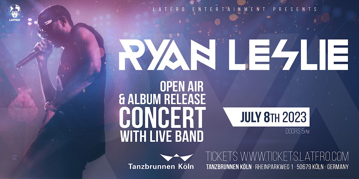 Ryan Leslie Open Air & Album Release Concert Cologne - 08.07.23, Tanzbrunnen Köln, July 8 2023 | AllEvents.in Ryan Leslie Open... 