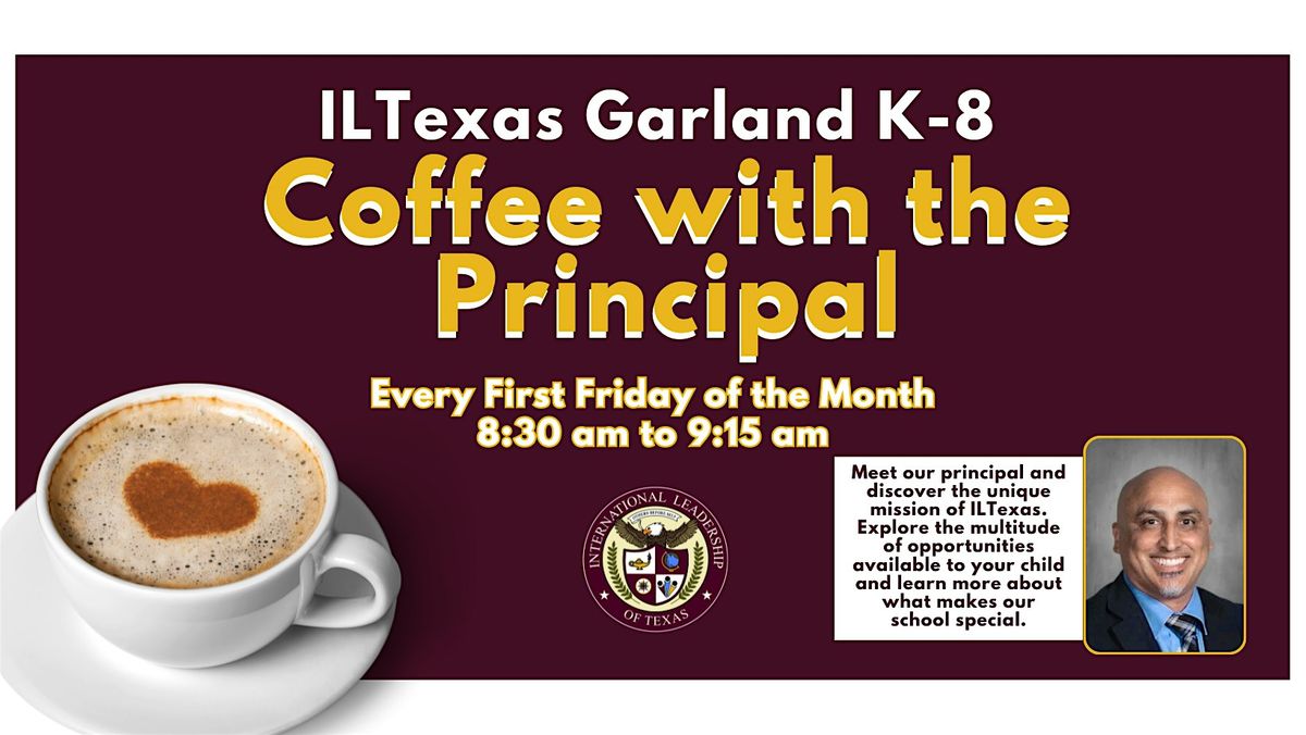 ILTexas Garland K8 Coffee with the Principal, ILTexas Garland K8, 2 Iltexas Garland K-8 Calendar