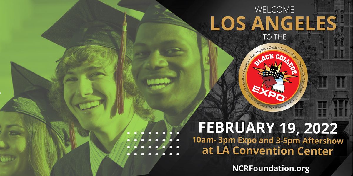 23rd Annual Los Angeles Black College Expo Los Angeles Convention Center February 19 2022 Allevents In Wells College Graduation 2022