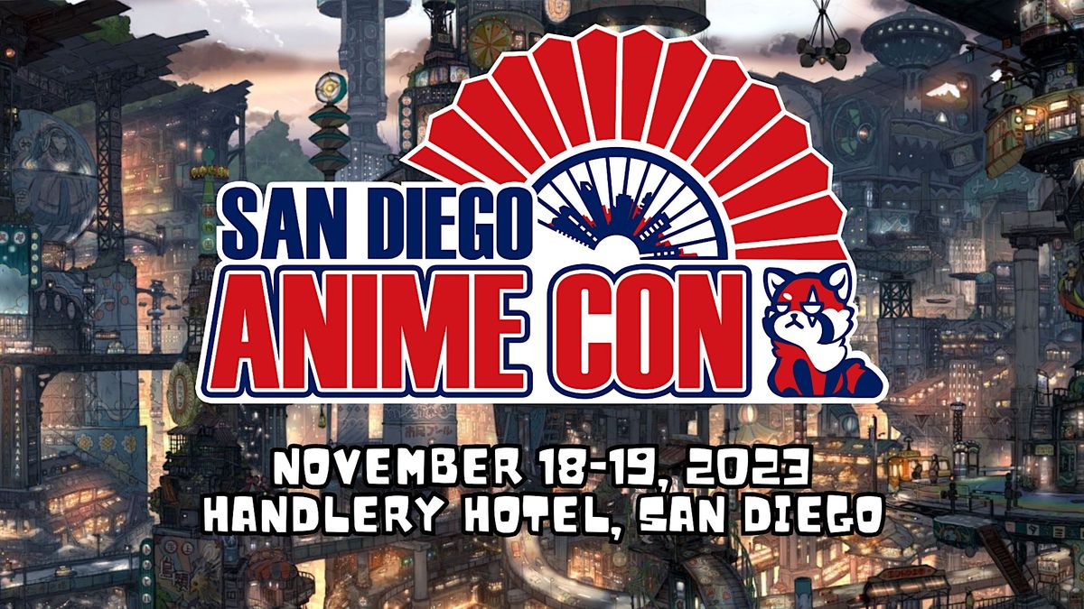San Diego Anime Convention 2023, Handlery Hotel San Diego, November 18