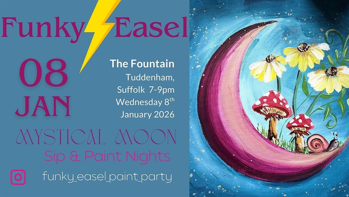 Sip & Paint Night at The Fountain, Tuddenham: Mystical Moon, 8 January | Event in Tuddenham | AllEvents