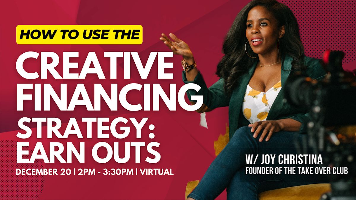 Decoding the Creative Financing Strategy of Earn-Outs, December 20 2023 ...