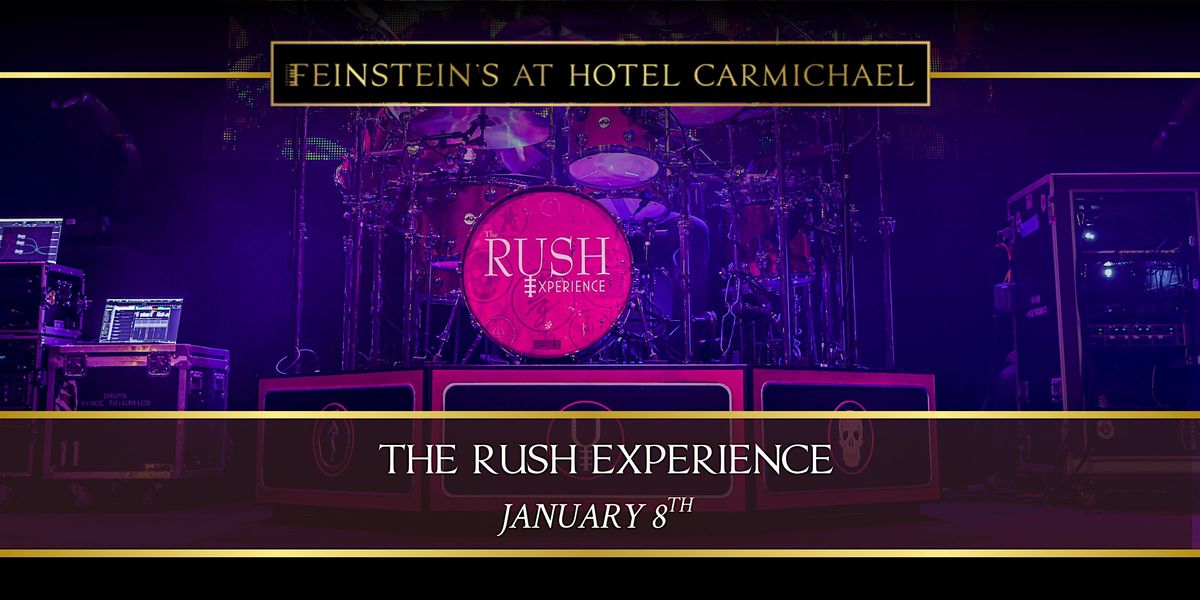 THE RUSH EXPERIENCE, 8 January | Event in Carmel | AllEvents