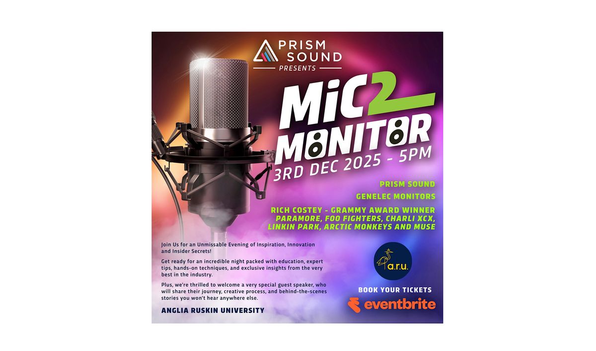 PRISM Audio – Mic to Monitor, 3 December | Event in Cambridge | AllEvents