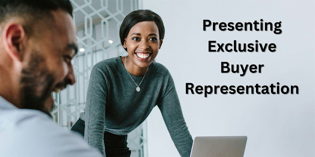 QC Presenting Exclusive Buyer Representation (3 CEUs 2566488E), RE