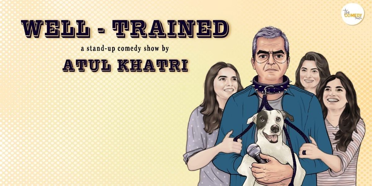 Well-Trained by Atul khatri, 11 January | Event in Bangalore | AllEvents