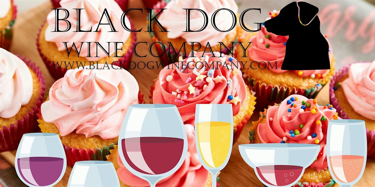 Wine & Cupcake Pairing, Black Dog Wine Company, Oakdale, 11 April 2024