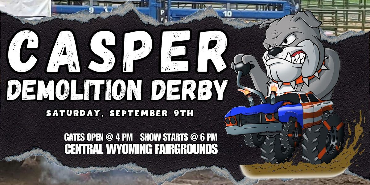 Casper Demolition Derby CENTRAL WYOMING FAIRGROUNDS Casper 9 casper-demolition-derby-central-wyoming-fairgrounds-casper-9