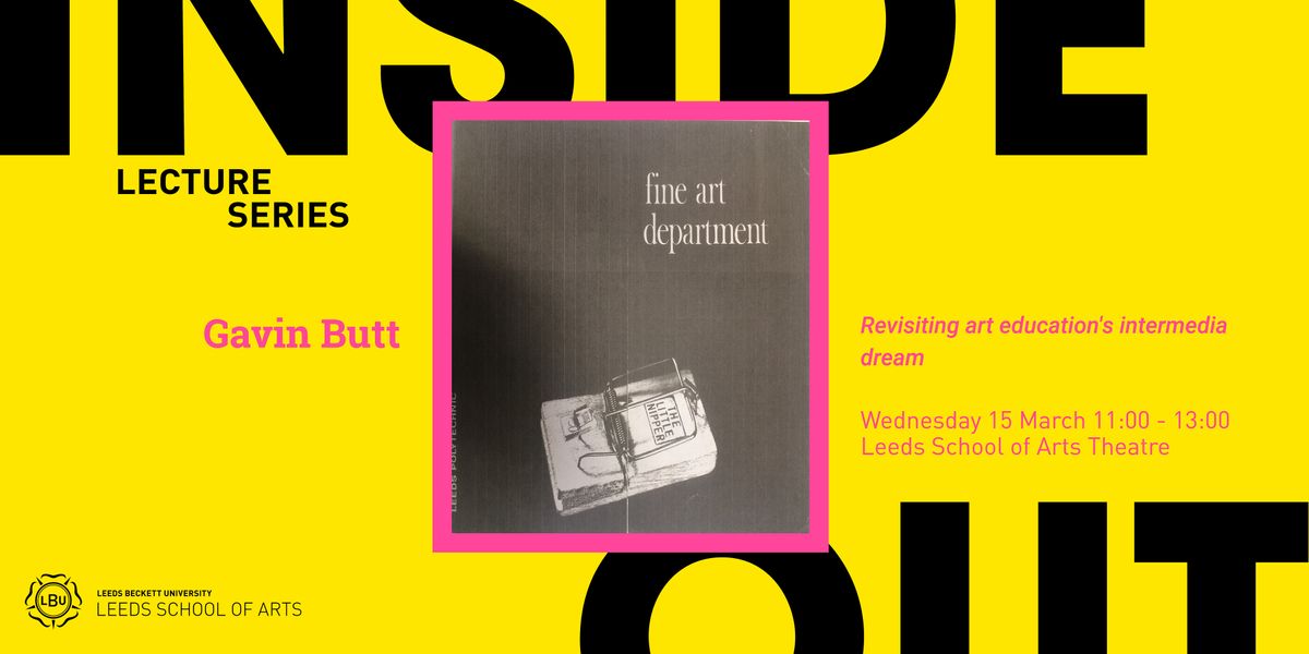 Gavin Butt: Revisiting art education’s intermedia dream