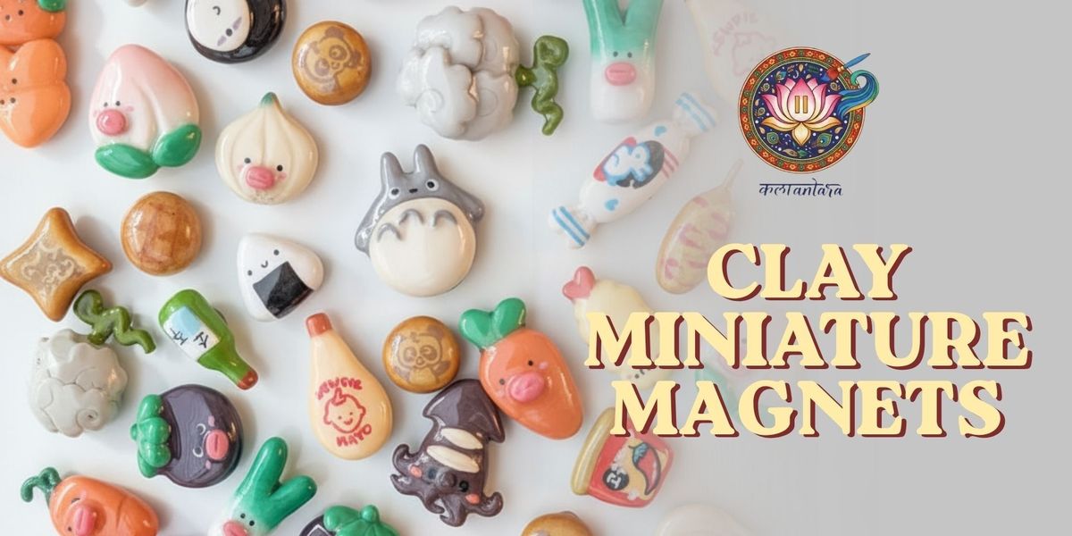 Clay Miniature Magnets Workshop