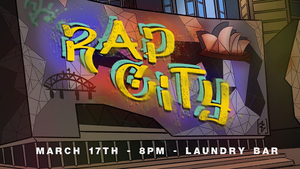 Rap City, Laundry Bar, Fitzroy, 17 March to 18 March AllEvents.in