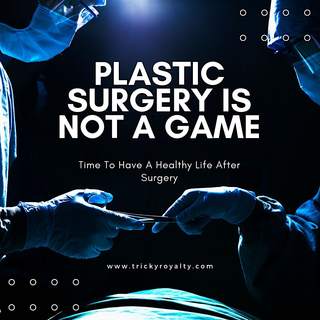 Plastic Surgery PostOp Care Class, February 20 2024 Online Event AllEvents.in