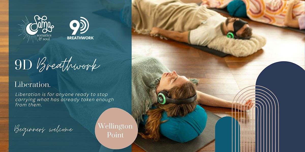 9D Somatic Breathwork: Liberation, 44 Buckland St, Wellington Point, 14 ...