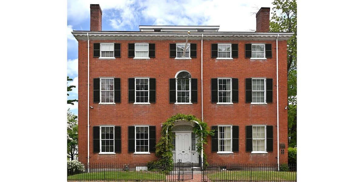 Museum of Old Newbury House Tours August, September, October 18