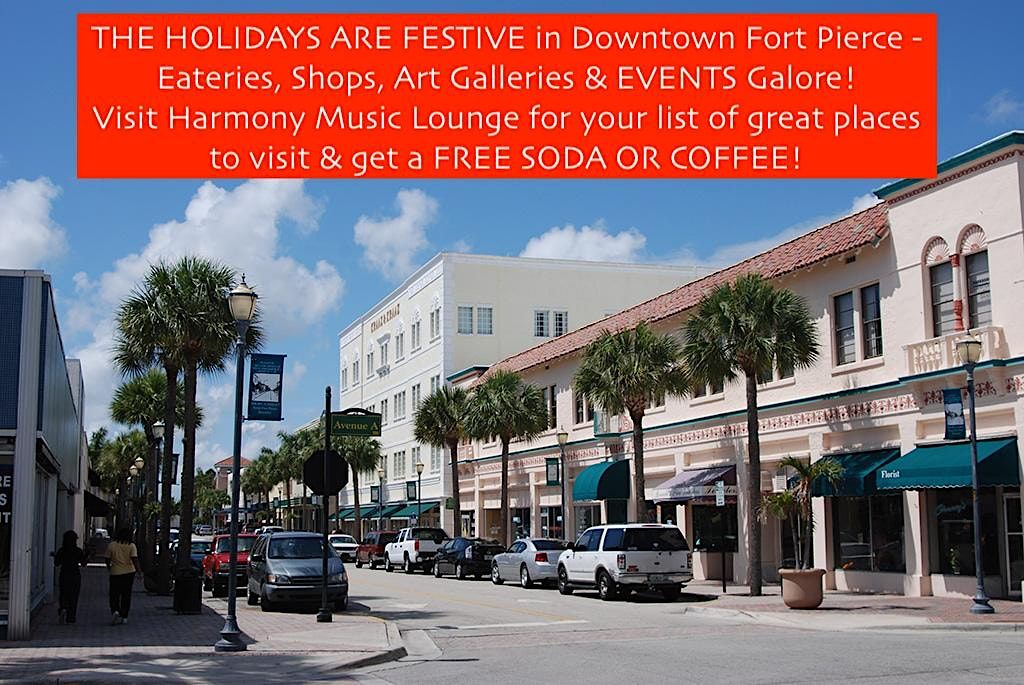 HOLIDAY HAPPENINGS DOWNTOWN FORT PIERCE MUSIC ART FOOD CHRISTMAS 