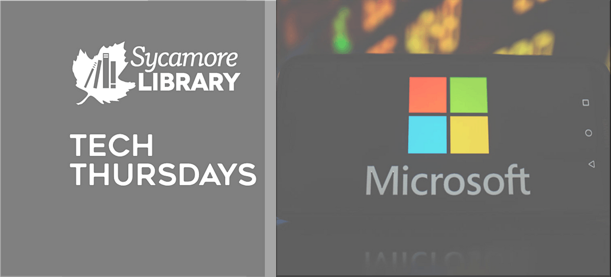 Tech Thursdays: Microsoft Suite, Sycamore Public Library, 29 December ...