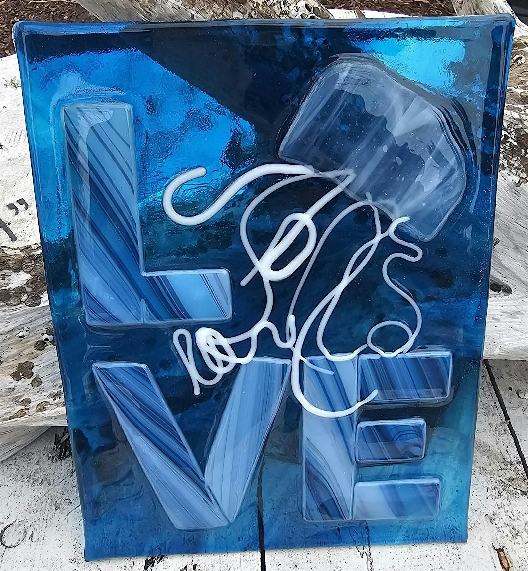Say It With Love Fused Glass Class