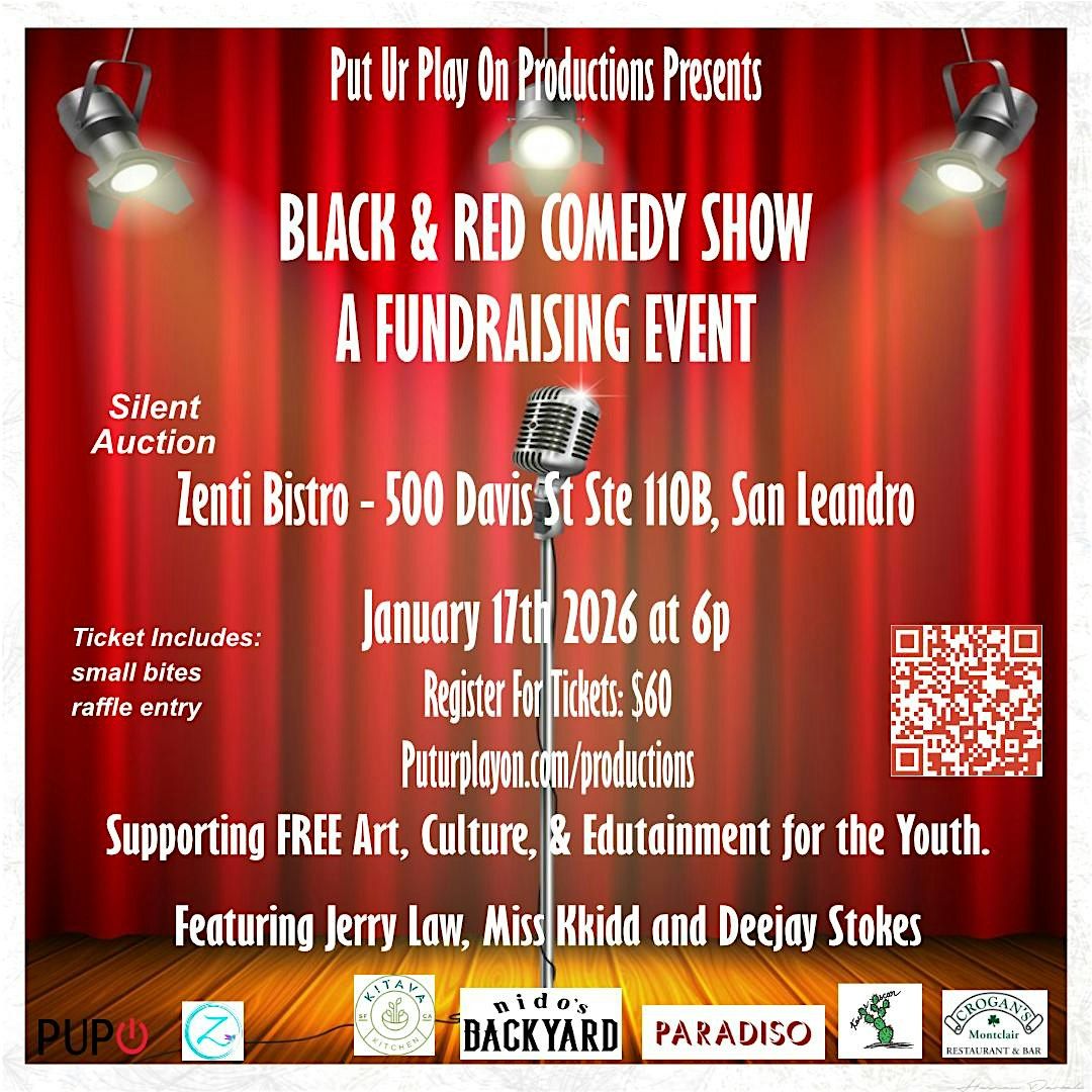 2nd Annual Black & Red Comedy Show, 17 January | Event in San Leandro | AllEvents