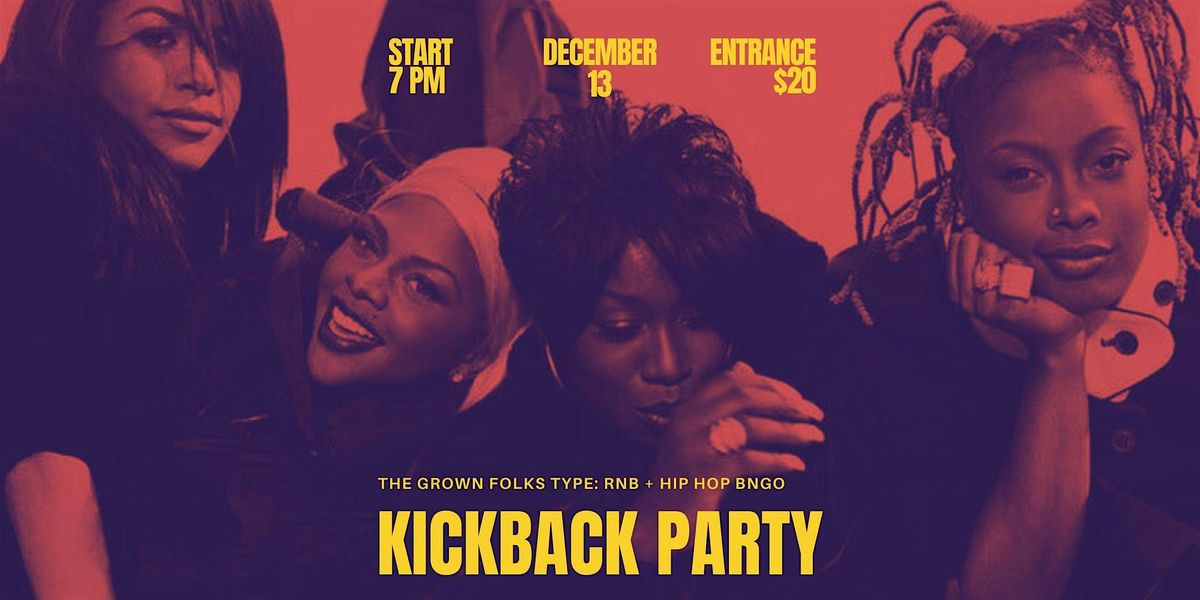 The Grown Folks Type Kickback: RNB/Hip Hop Bingo, 13 December | Event in brooklyn | AllEvents