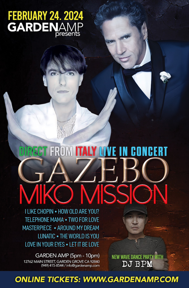 GAZEBO & MIKO MISSION IN CONCERT CALIFORNIA 2024, Garden Amp