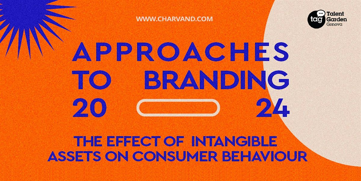 THE EFFECT OF INTANGIBLE ASSETS ON CONSUMER BEHAVIOUR, Talent Garden ...