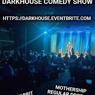 Darkhouse Comedy Show at Black Rabbit Underground Comedy Club, Black ...