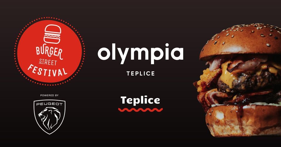 Burger Street Festival Teplice, Olympia Teplice (Teplice, Czech