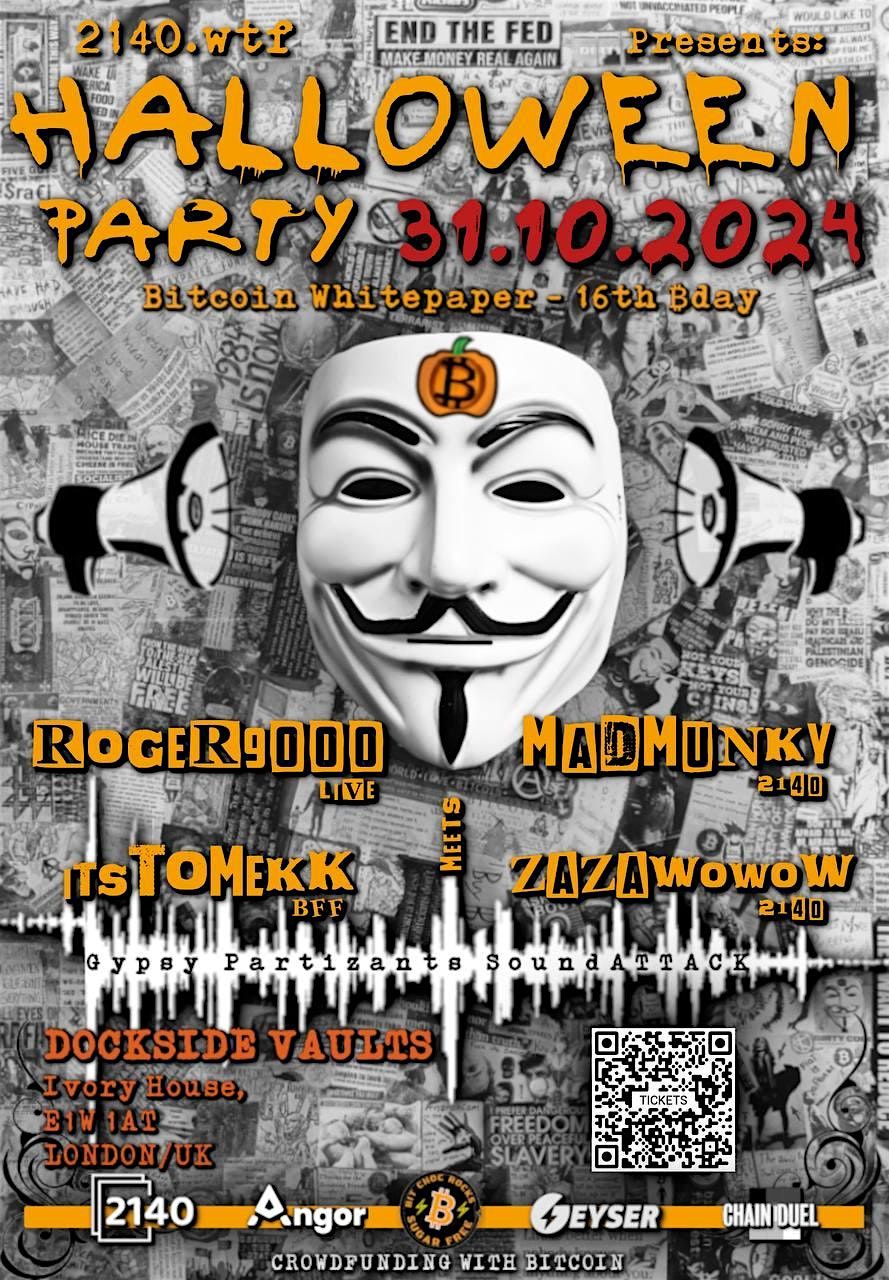 HALLOWEEN PARTY + BITCOIN WHITEPAPER ₿DAY, Dockside Vaults, London, 31  October 2024 | AllEvents
