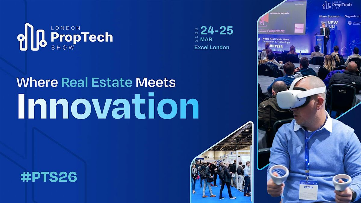 London PropTech  Show, 24 March | Event in London | AllEvents