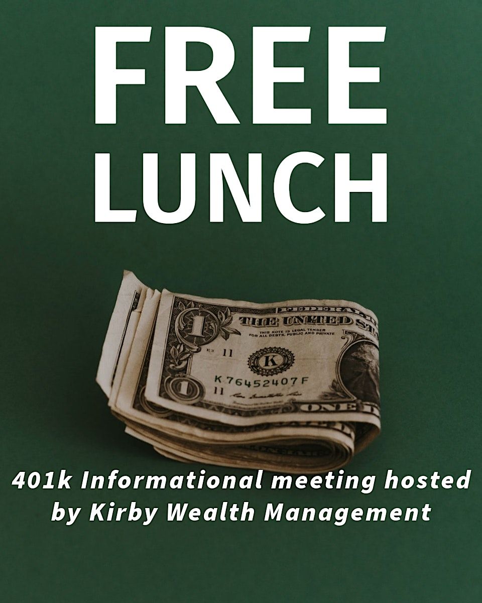 401k Informational Meeting Lunch Included, The City Center, South