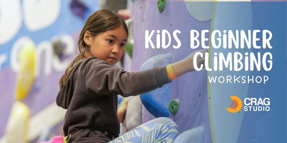 Kids Beginner Climbing Workshop