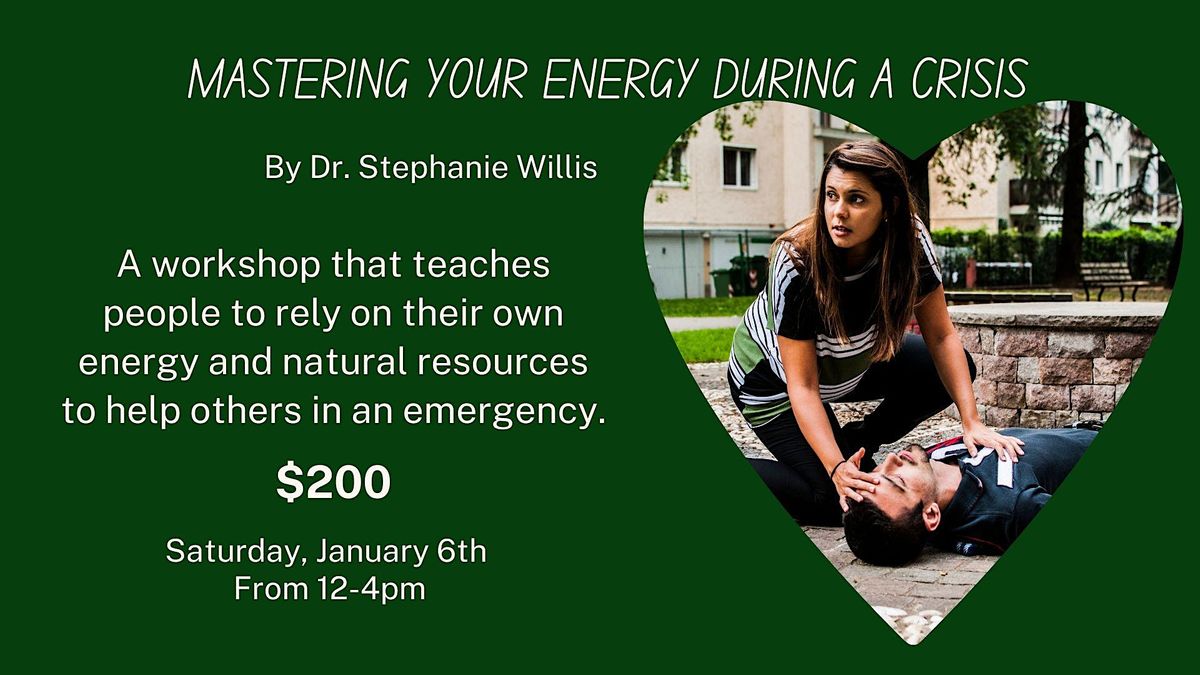 Mastering Your Energy During a Crisis, A Pivot To Wellness Holistic