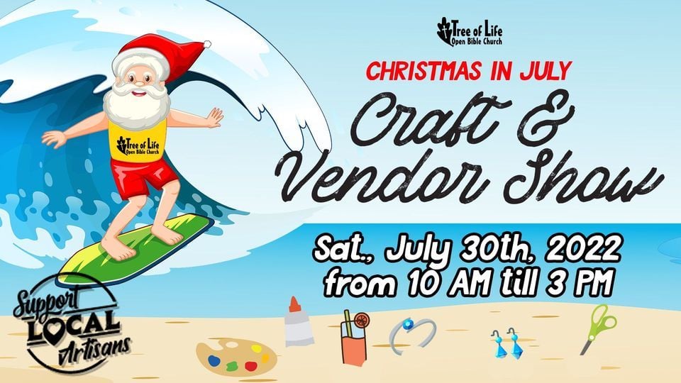 Fall craft show Christmas in July Craft and Vendor Show, Tree of Life Open Bible Church, Pittsburgh, July 30