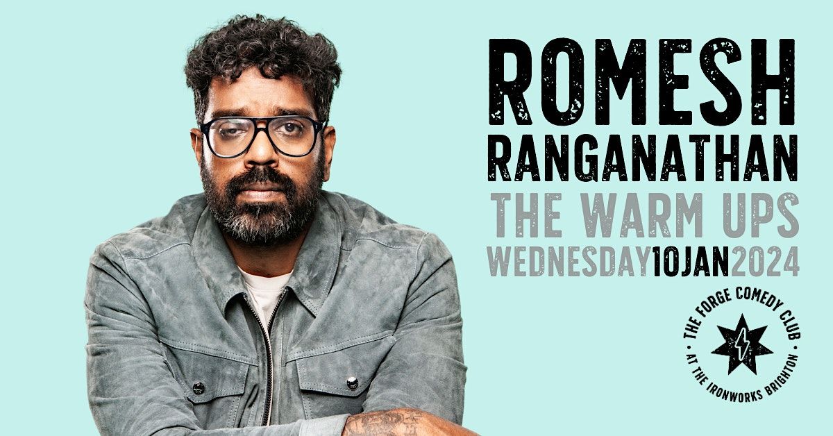Romesh Ranganathan The Warm Ups, The Comedy Club, Brighton, 10