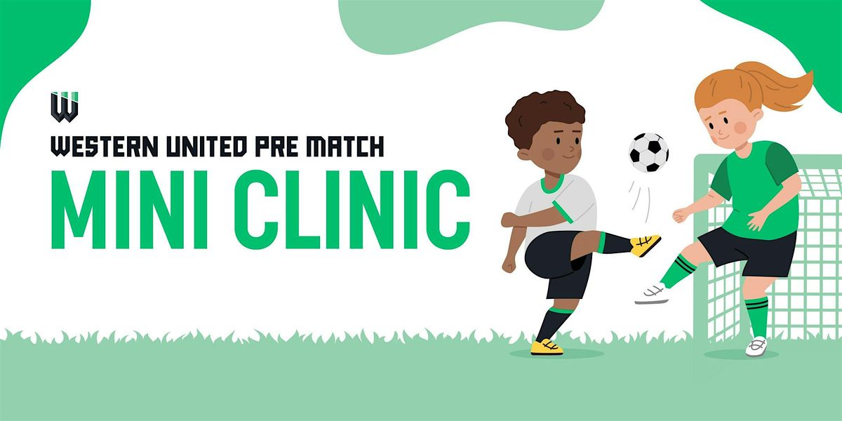 Western United FC PreMatch Clinic April 13th Early Bird, Wyndham Regional Football Facility