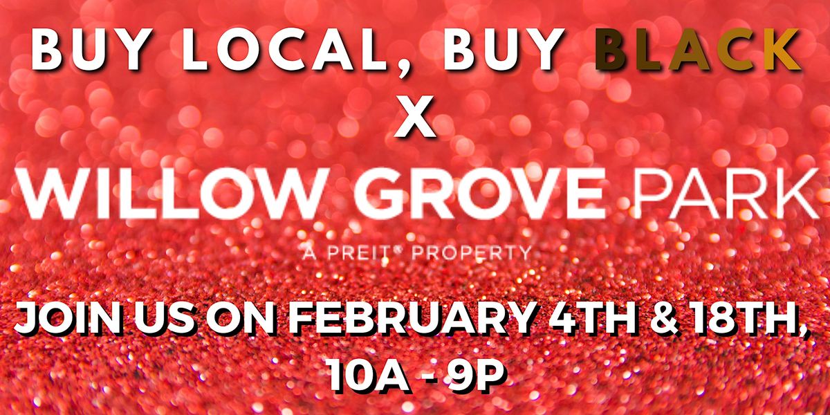 February 18th Willow Grove Mall x BLBB Vendor Experience!, Willow Grove