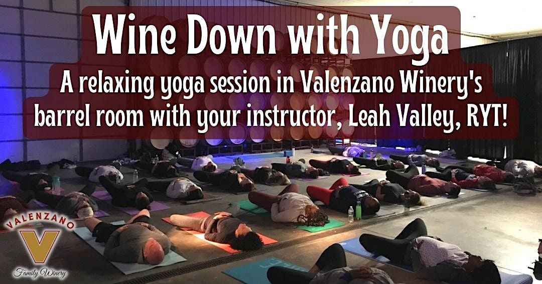 "Wine Down with Yoga"event at The Valenzano Winery!, Valenzano Family