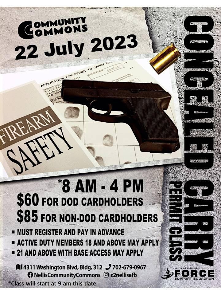 Concealed Carry Weapon Permit Class, 22 July, 4024 Duffer Dr, Nellis
