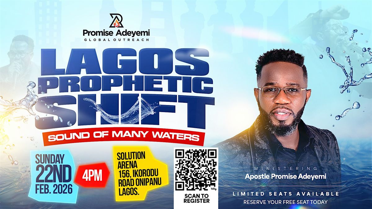 Lagos Nigeria Prophetic Shift 2026, 22 February | Event in Lagos | AllEvents