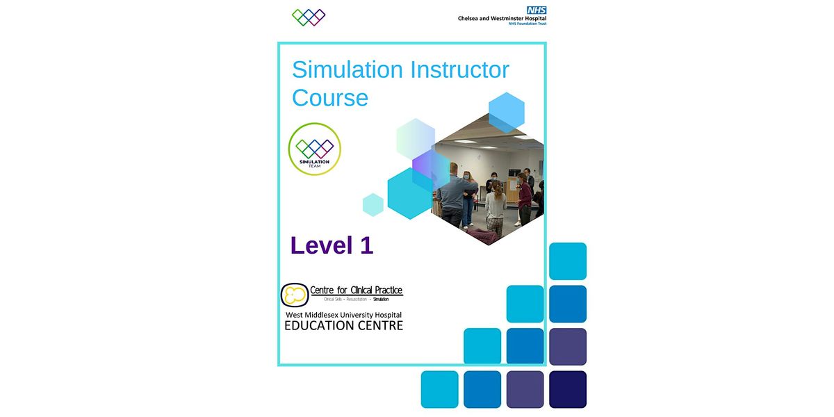 Simulation Instructor Course - Level 1 September 2025, 15 September | Event in London | AllEvents