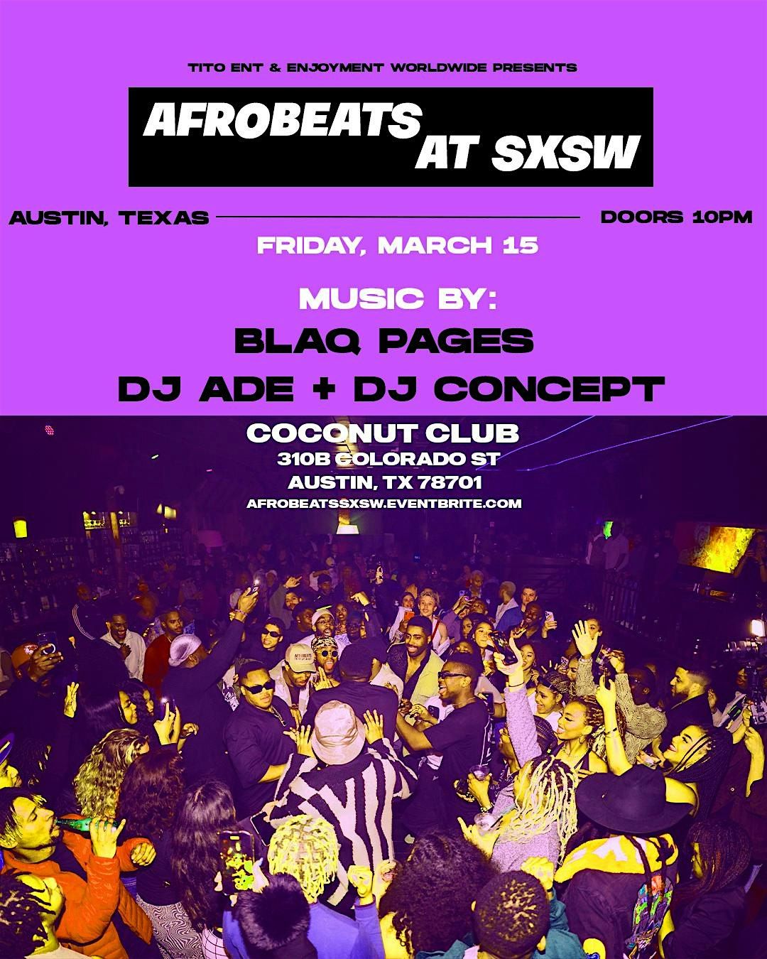 AFROBEATS AT SXSW, Coconut Club, Austin, March 15 to March 16 AllEvents.in