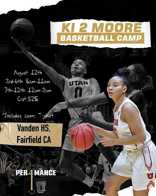 KI 2 MOORE Basketball Camp, Vanden High School, Fairfield, 12 August