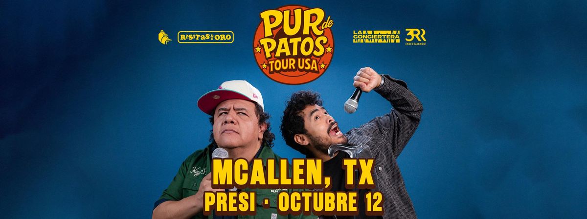 PUR DE PATOS EN MCALLEN, 12 October | Event in McAllen | AllEvents