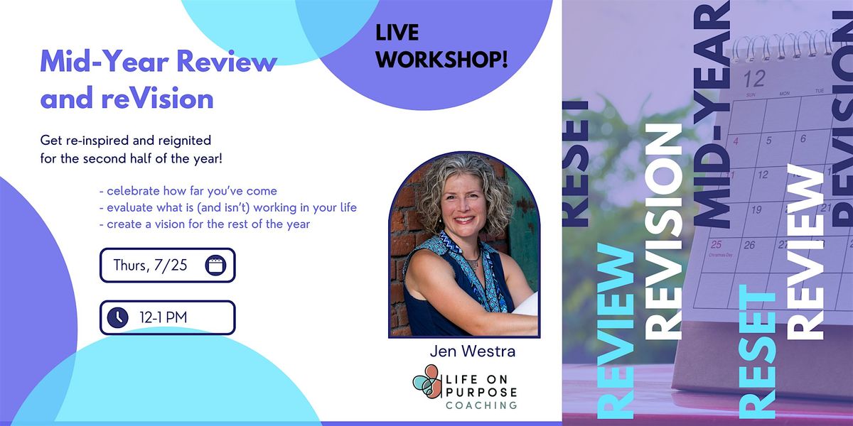 Mid-Year Review and reVision, July 25 2024 | Online Event | AllEvents.in