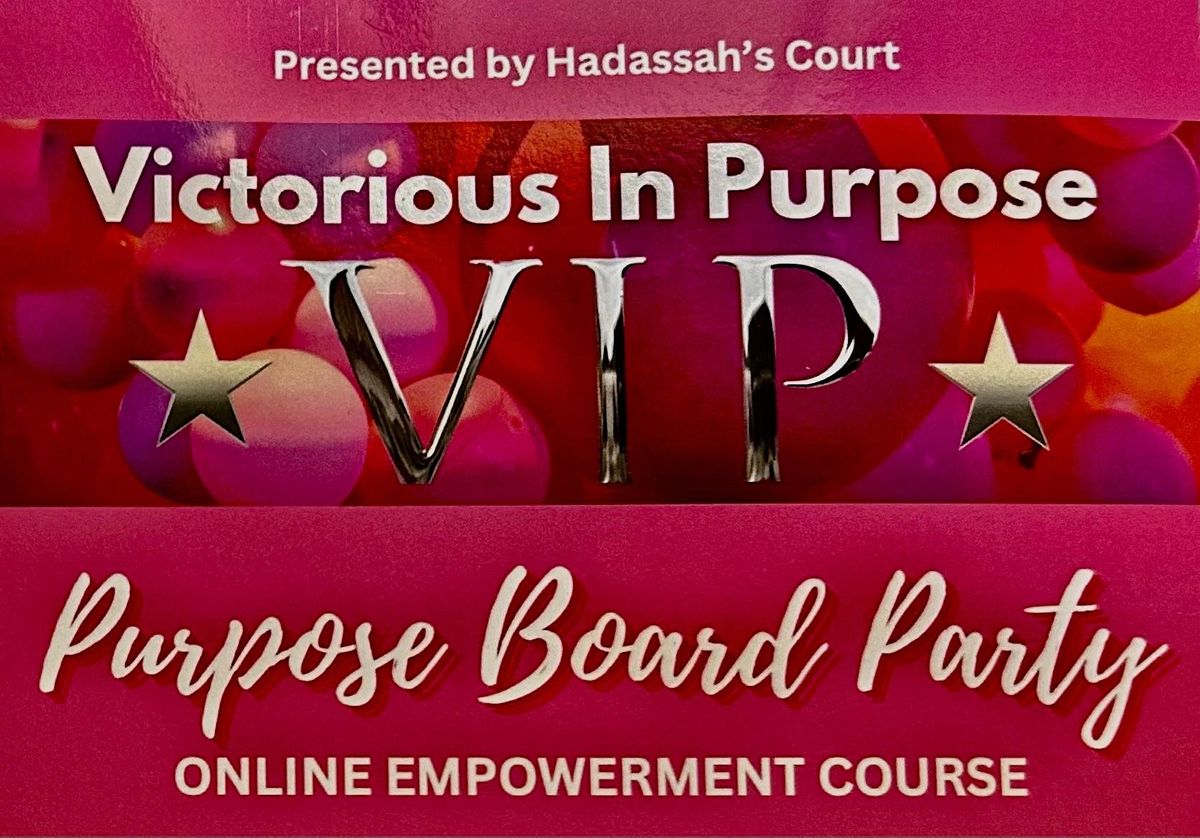 VICTORIOUS IN PURPOSE (VIP) ONLINE WOMEN'S EMPOWERMENT  COURSE | Online Event | AllEvents.in