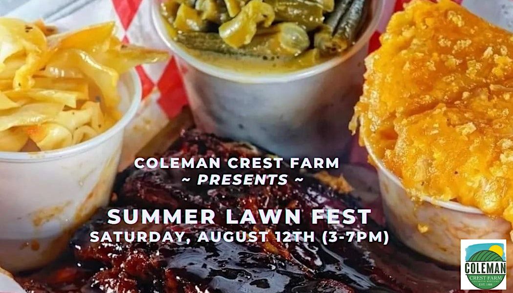 Coleman Crest Farm presents Summer Lawn Fest, 3723 Royster Rd