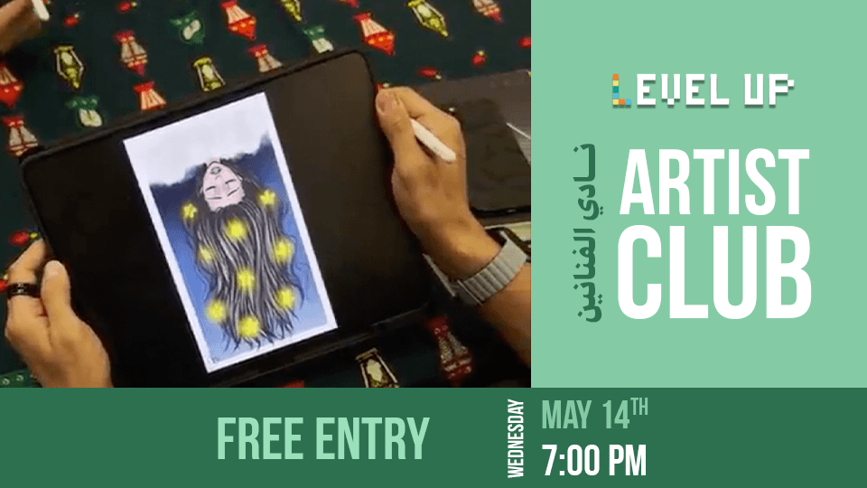 Artist Club at Level Up in Riyadh, 14 May | Event in Riyadh | AllEvents