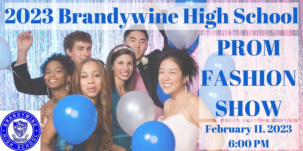 Brandywine High School Prom Fashion Show 2023, Brandywine High School
