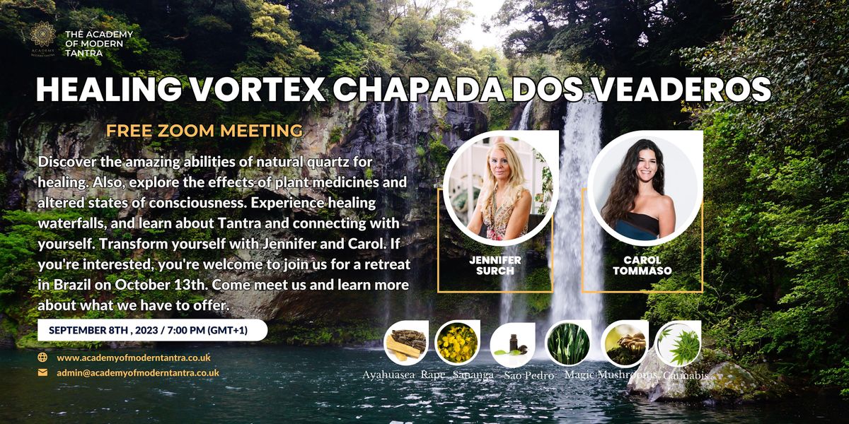 Healing Vortex Chapada Dos Veaderos, September 8 2023 | Online Event ...