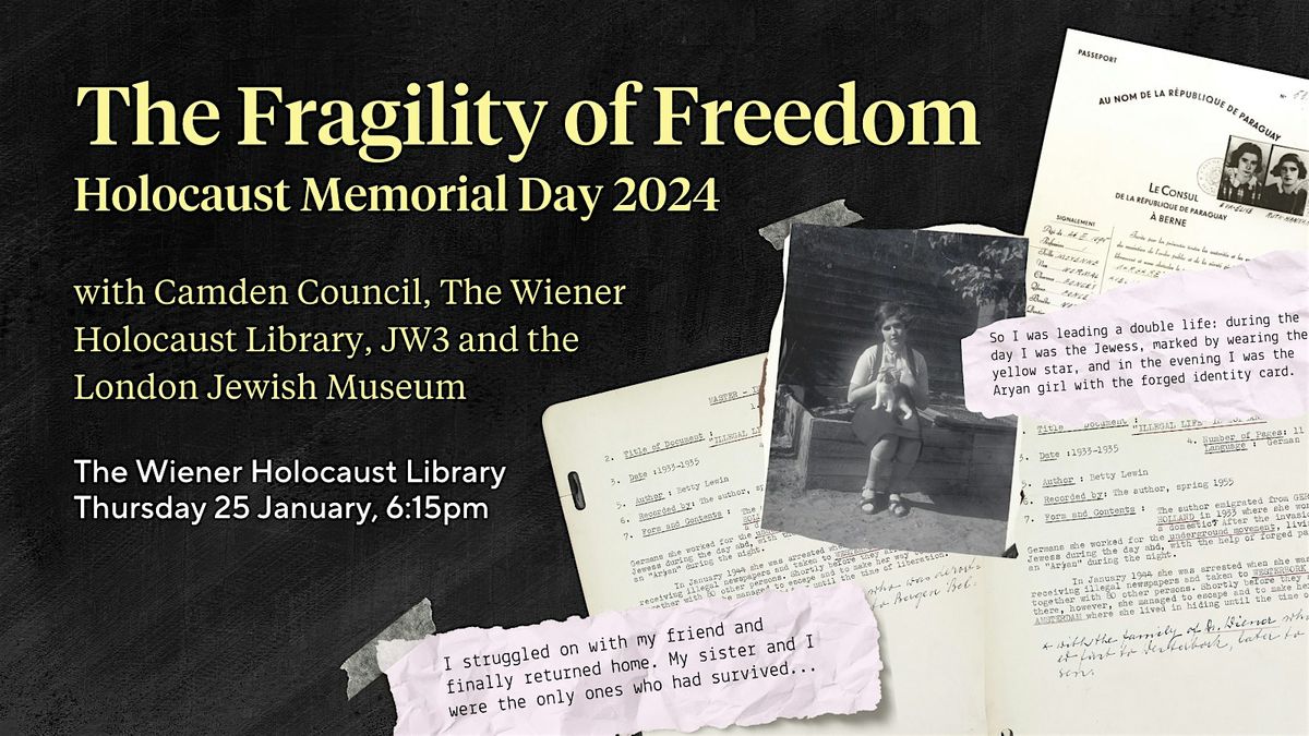 The Fragility of Freedom: Holocaust Memorial Day 2024, The Wiener ...